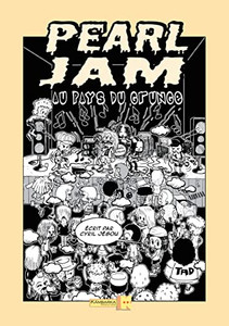 Pearl Jam Au Pays Du Grunge
