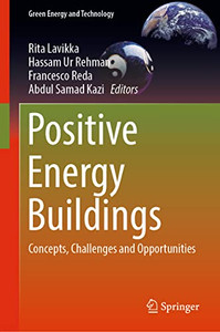 Positive Energy Buildings : Concepts, Challenges And Opportunities Positive Energy Buildings : Concepts, Challenges And Opportunities