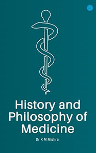 History And Philosophy Of Medicine