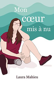 Mon Coeur Mis À Nu Mon Coeur Mis À Nu