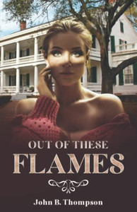 Out Of These Flames Out Of These Flames