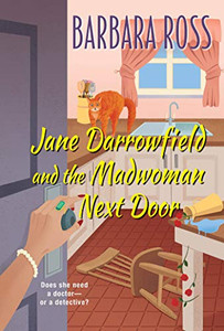 Jane Darrowfield And The Madwoman Next Door Jane Darrowfield And The Madwoman Next Door