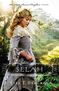 Selah (The Sugar Baron's Daughters) Selah (The Sugar Baron's Daughters)