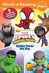 World Of Reading Spidey Saves The Day : Spidey And His Amazing Friends World Of Reading Spidey Saves The Day : Spidey And His Amazing Friends