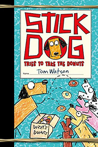 Stick Dog Tries To Take The Donuts Stick Dog Tries To Take The Donuts