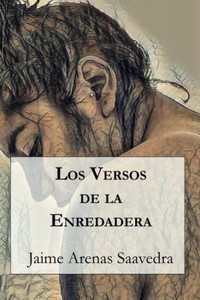 Los Versos De La Enredadera