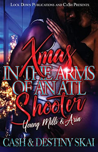 Xmas In The Arms Of An Atl Shooter Xmas In The Arms Of An Atl Shooter