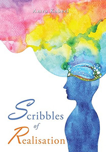 Scribbles Of Realisation - 9781664116924 Scribbles Of Realisation - 9781664116924
