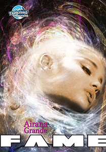 Fame : Ariana Grande - 9781956841718