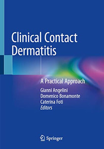Clinical Contact Dermatitis : A Practical Approach