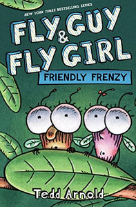Fly Guy And Fly Girl: Friendly Frenzy Fly Guy And Fly Girl: Friendly Frenzy