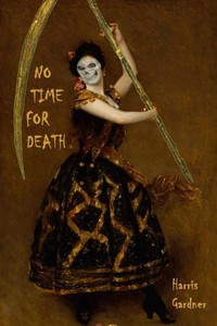 No Time For Death No Time For Death
