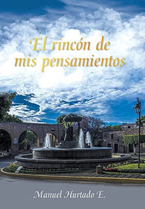 El Rincón De Mis Pensamientos - 9781506539201 El Rincón De Mis Pensamientos - 9781506539201