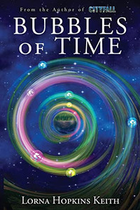 Bubbles Of Time - 9781953469786 Bubbles Of Time - 9781953469786