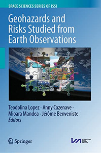 Geohazards And Risks Studied From Earth Observations Geohazards And Risks Studied From Earth Observations