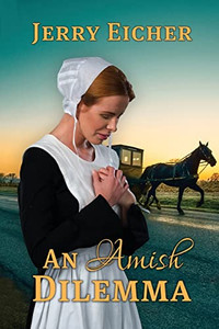 An Amish Dilemma An Amish Dilemma