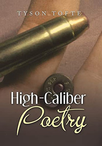 High-Caliber Poetry - 9781669803058
