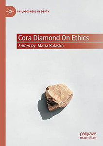 Cora Diamond On Ethics