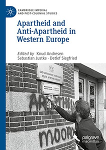 Apartheid And Anti-Apartheid In Western Europe Apartheid And Anti-Apartheid In Western Europe