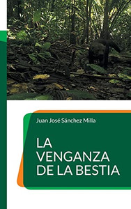 La Venganza De La Bestia La Venganza De La Bestia
