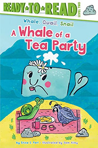 A Whale Of A Tea Party : Ready-To-Read Level 2 - 9781534497290 A Whale Of A Tea Party : Ready-To-Read Level 2 - 9781534497290