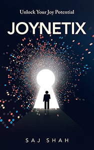 Joynetix : Unlock Your Joy Potential Joynetix : Unlock Your Joy Potential