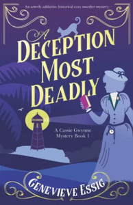 A Deception Most Deadly: An Utterly Addictive Historical Cozy Murder Mystery
