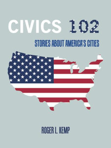 Civics 102: Stories About America'S Cities