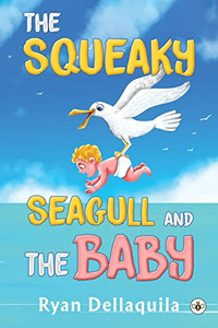 The Squeaky Seagull And The Baby