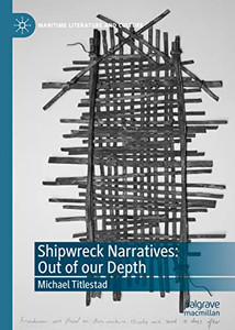 Shipwreck Narratives: Out Of Our Depth Shipwreck Narratives: Out Of Our Depth