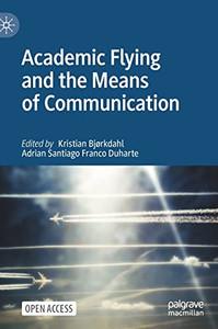 Academic Flying And The Means Of Communication - 9789811649103 Academic Flying And The Means Of Communication - 9789811649103