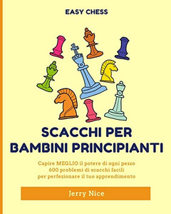 Scacchi Per Bambini Principianti Scacchi Per Bambini Principianti
