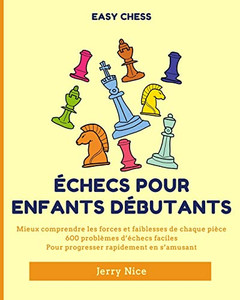 Échecs Pour Enfants Débutants Échecs Pour Enfants Débutants