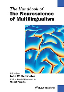 The Handbook Of The Neuroscience Of Multilingualism The Handbook Of The Neuroscience Of Multilingualism