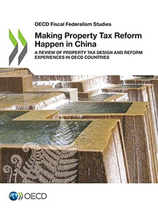 Making Property Tax Reform Happen In China