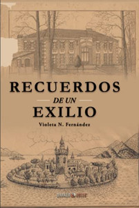 Recuerdos De Un Exilio - 9781647898021 Recuerdos De Un Exilio - 9781647898021