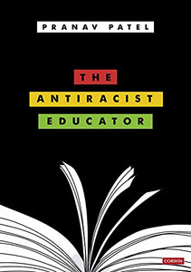 The Antiracist Educator - 9781529767353