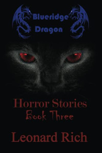 Blueridge Dragon Horror Stories Book Three Blueridge Dragon Horror Stories Book Three