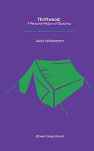Thriftwood: A Personal History Of Scouting