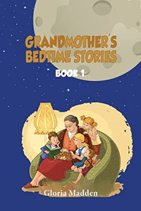 Grandmother'S Bedtime Stories - 9781957208411 Grandmother'S Bedtime Stories - 9781957208411