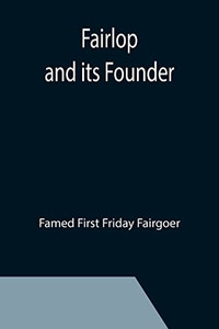 Fairlop And Its Founder Fairlop And Its Founder