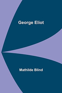 George Eliot George Eliot