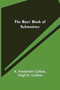 The Boys' Book Of Submarines