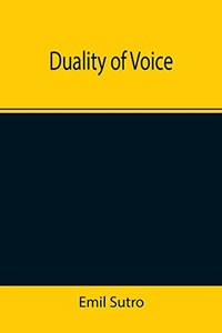 Duality Of Voice Duality Of Voice