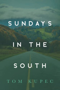 Sundays In The South Sundays In The South