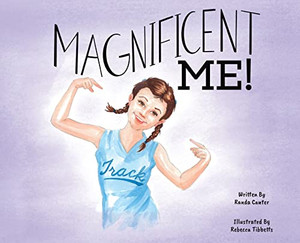 Magnificent Me! Magnificent Me!