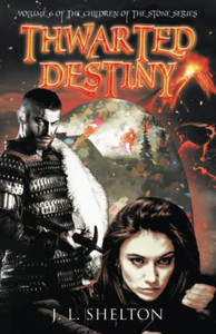 Thwarted Destiny Thwarted Destiny