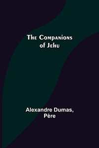 The Companions Of Jehu The Companions Of Jehu