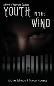 Youth In The Wind : A Novel Of Hope And Courage - 9781637922507 Youth In The Wind : A Novel Of Hope And Courage - 9781637922507