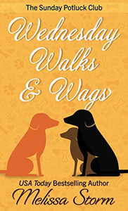 Wednesday Walks & Wags Wednesday Walks & Wags